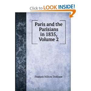   and the Parisians in 1835, Volume 2 Frances Milton Trollope Books