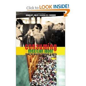   From the Bracero Program to NAFTA [Paperback] Ronald L. Mize Books