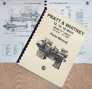 PRATT & WHITNEY Model C Lathe 12 14 16 Parts Manual  