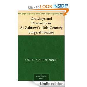 Drawings and Pharmacy in Al Zahrawis 10th Century Surgical Treatise 