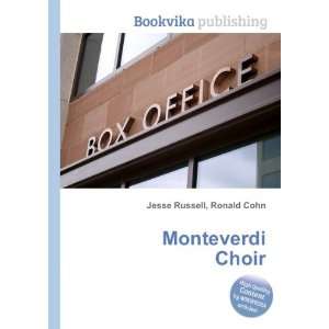  Monteverdi Choir Ronald Cohn Jesse Russell Books