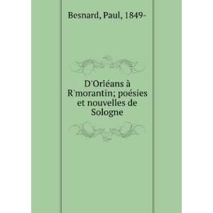   ; poÃ©sies et nouvelles de Sologne Paul, 1849  Besnard Books