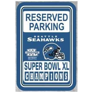  SEATTLE SEAHAWKS SUPER BOWL XL Superbowl XL Champs Parking 
