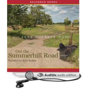  Out the Summerhill Road (Audible Audio Edition) Jane 