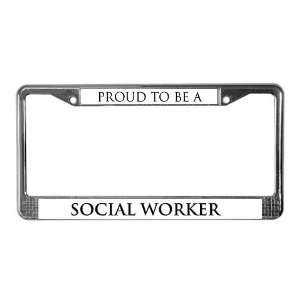  Proud Social Worker Occupation License Plate Frame by 