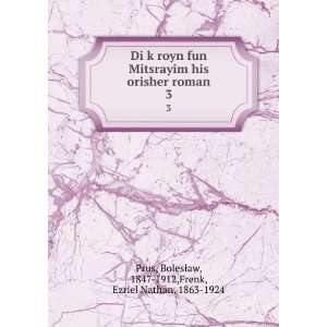   BolesÅaw, 1847 1912,Frenk, Ezriel Nathan, 1863 1924 Prus Books