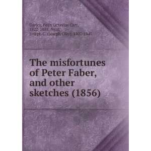   Faber, and other sketches. (9781275291669) Joseph C. Neal Books
