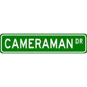  CAMERAMAN Street Sign ~ Custom Aluminum Street Signs 