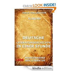 Deutsche Literaturgeschichte in einer Stunde (Kommentierte Gold 