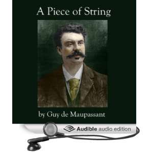  A Piece of String (Audible Audio Edition) Guy de 