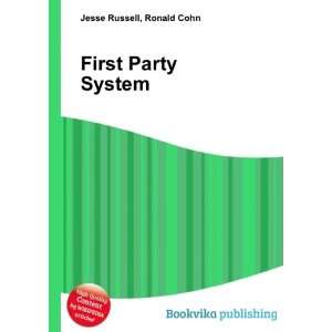  First Party System Ronald Cohn Jesse Russell Books