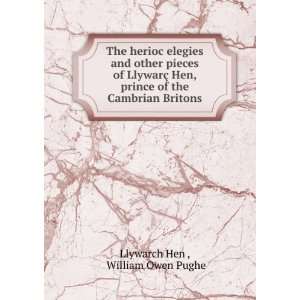   of the Cambrian Britons William Owen Pughe Llywarch Hen  Books