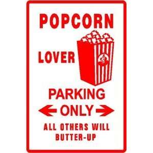    POPCORN LOVER PARKING food snak joke NEW sign