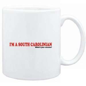  Mug White  Im a South Carolinian, whats your excuse 