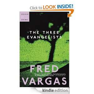 The Three Evangelists Fred Vargas  Kindle Store