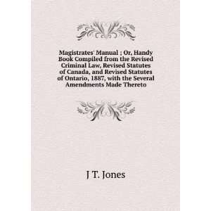   Statutes of Canada, and Revised Statutes of Ontario, 1887, with the