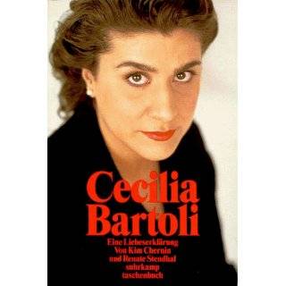 Cecilia Bartoli. Eine Liebeserklärung by Kim Chernin and Renate 