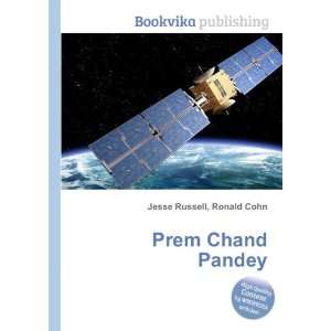 Prem Chand Pandey Ronald Cohn Jesse Russell  Books