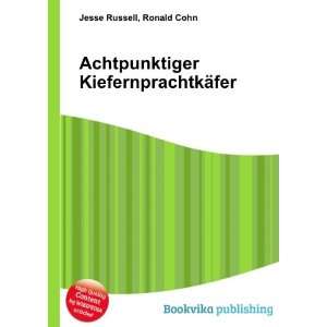   Achtpunktiger KiefernprachtkÃ¤fer Ronald Cohn Jesse Russell Books