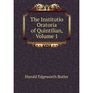   Oratoria of Quintilian, Volume 1 Harold Edgeworth Butler Books