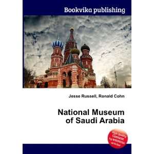  National Museum of Saudi Arabia Ronald Cohn Jesse Russell Books