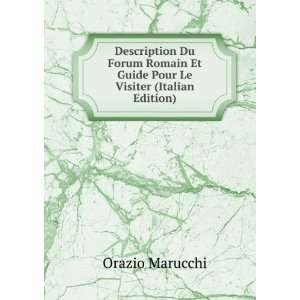   Et Guide Pour Le Visiter (Italian Edition) Orazio Marucchi Books