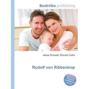  Rudolf von Ribbentrop Ronald Cohn Jesse Russell Books
