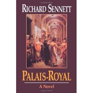  Palais Royal A Novel [Paperback] Sennett Richard Books
