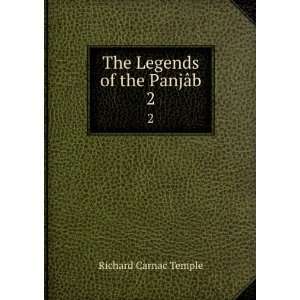    The Legends of the PanjÃ¢b. 2 Richard Carnac Temple Books