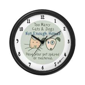  Not Enough Homes Pets Wall Clock by 