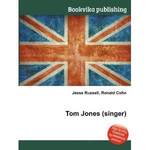  Tom Jones (singer) Ronald Cohn Jesse Russell Books