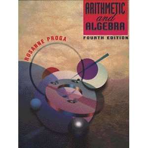  Arithmetic and Algebra [Paperback] Rosanne Proga Books