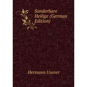  Sonderbare Heilige (German Edition) Hermann Usener Books