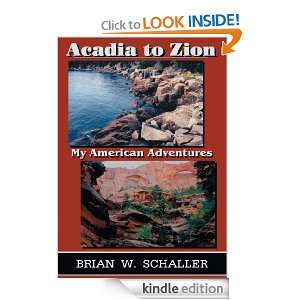   Zion My American Adventures Brian Schaller  Kindle Store