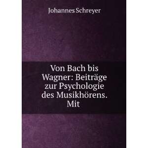   des MusikhÃ¶rens. Mit . Johannes Schreyer  Books