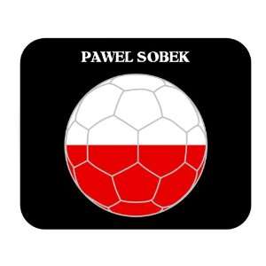  Pawel Sobek (Poland) Soccer Mouse Pad 