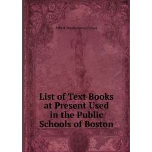  List of Text Books at Present Used in the Public Schools 