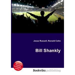 Bill Shankly Ronald Cohn Jesse Russell  Books