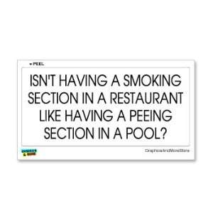  Isnt Having A Smoking Section In A Restaurant Like Having 