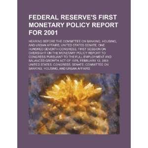  Federal Reserves first monetary policy report for 2001 
