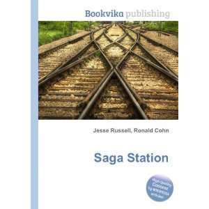  Saga Station Ronald Cohn Jesse Russell Books