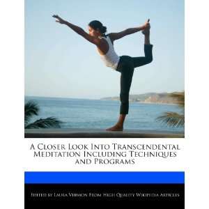  A Closer Look Into Transcendental Meditation Including 
