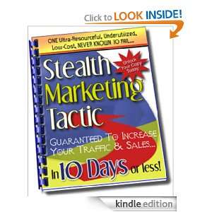 Stealth Marketing   Guaranteed to Increase Your Traffic & Sales In 10 