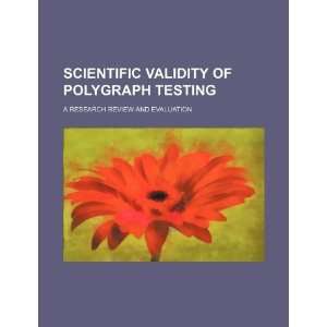  Scientific validity of polygraph testing a research 