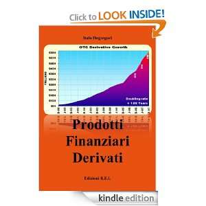 Prodotti Finanziari Derivati (Italian Edition) Italo Degregori 