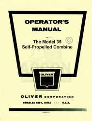 Oliver Model 35 Self Propelled Combine Operators Manual  