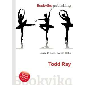  Todd Ray Ronald Cohn Jesse Russell Books