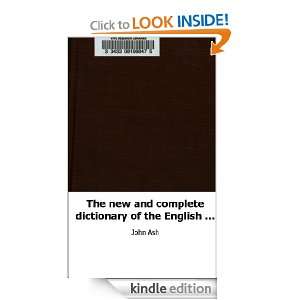 The new and complete dictionary of the English language To which is 