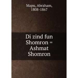  Di zind fun Shomron  Ashmat Shomron Abraham, 1808 1867 