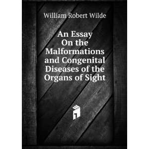  An Essay On the Malformations and Congenital Diseases of 